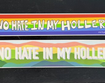 No Hate in My Holler Bumper Sticker