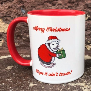 Merry Christmas Hope it Ain’t Trash Possum Mug