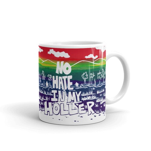 No Hate in My Holler Mug