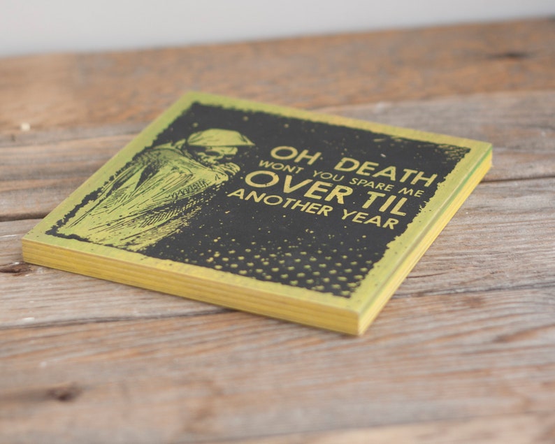 Oh Death Screenprint 6