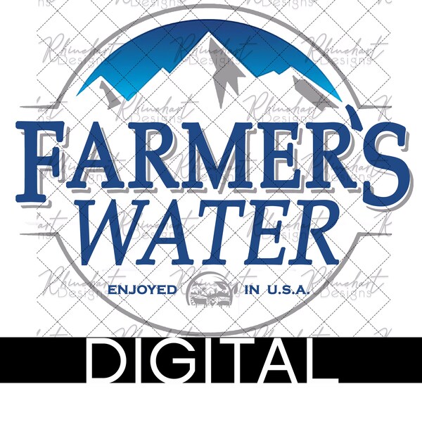 Farmer's Water -DTF - Sublimation - screen print - PNG file - Instant digital download