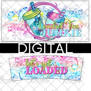 Modèle de gobelet Tea Junkie 40 oz chargé, glaçons, éclaboussure, rose, bleu, chargez-vous - fichier PNG - téléchargement numérique instantané