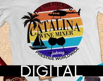 Design Catalina Wine Mixer - sublimazione - PNG - 2 versioni - alta risoluzione - utilizzabile su magliette, cappelli, bicchieri, borse e altro ancora!