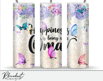 Happiness is being an Oma- Sublimation Design- Instant digital download - 20 oz slim tumbler