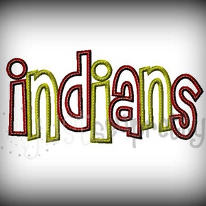 May include: A yellow and red embroidered word art design that says "indians".