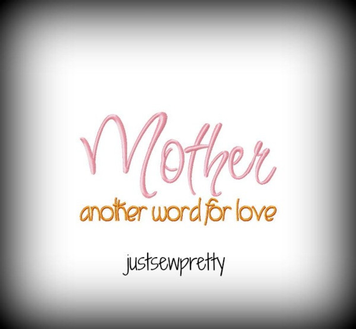 Mother is Another Word for Love Embroidery Design Etsy