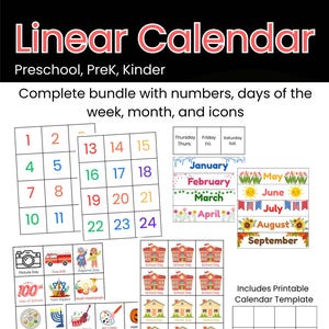 May include: A printable linear calendar bundle for preschool, pre-K, and kindergarten. Includes number grids, month banners, day-of-the-week labels, and holiday icons. The calendar is designed for educational use and classroom organization.