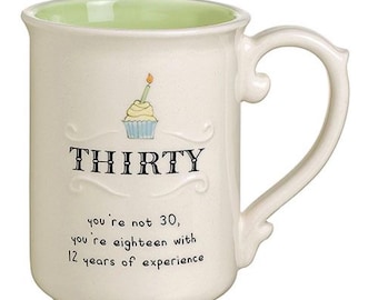 Grasslands Road Sweet Soirée 30th Birthday White Ceramic Mug w/Green  | 13 Oz