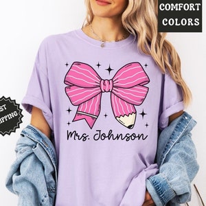 Personalized Teacher Bow Shirt Comfort Colors, Teacher Team Shirt, Coquette Teacher Tshirt, Gift For Teacher Appreciation, Back to School