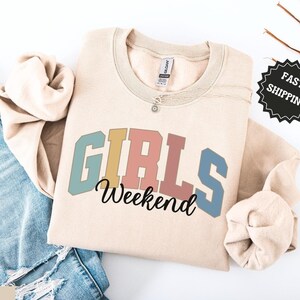 Girls Weekend Sweatshirt, Girls Trip Shirt, Girls Weekend Favors, Customized Girls Trip Gift, Girls Getaway Crewneck, Matching Trip Shirts