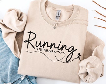 Running Is My Therapy Sweatshirt, Hiking Sweatshirt, Sports Sweatshirt, Gym Sweatshirt, Running Sweatshirt, Running Gifts, Running Hoodie