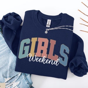Girls Weekend Sweatshirt, Girls Trip Shirt, Girls Weekend Favors, Customized Girls Trip Gift, Girls Getaway Crewneck, Matching Trip Shirts