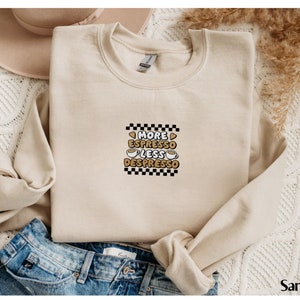 Embroidered Coffee sweatshirt Coffee Lover Shirt Gift for coffee lover Teacher Shirt funny coffee gift coworker gift ideas Office Gifts