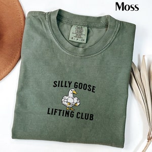 Embroidered Lifting Shirt Workout Silly Goose Gift for Personal Trainer Powerlifting Workout Silly Goose Shirt Gym Shirt Comfort Colors