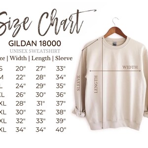 May include: Size chart for a Gildan 18000 unisex sweatshirt. The chart shows measurements in inches for width, length, and sleeve length for sizes S through 5XL.