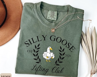 Silly Goose Lifting Shirt, Funny Workout Shirt, Gym Shirt, Powerlifting Shirt, Personal Trainer Gift, Comfort Colors Tee, Goose Gym Shirt