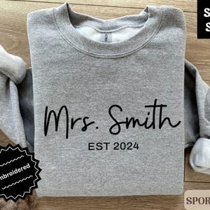 Custom Embroidered Mrs Sweatshirt Mrs Last Name Sweatshirt Bride Personalized Sweatshirt Wifey Sweatshirt Bride Sweatshirt Personalized Gift