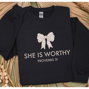 Christian Shirt for Women, She Is Worthy Shirt, Cute Faith Shirt, Girly Christian Shirt, Coquette Style, Trendy Christian Sweater Gift image 9