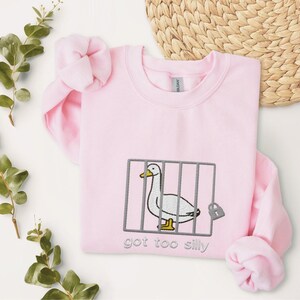 Embroidered Silly Goose Sweatshirt Embroidered Goose Crewneck Sweatshirt Silly Goose Shirt Funny Sweatshirt Funny Embroidered Shirt Gift Light Pink