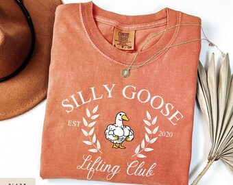Silly Goose Lifting Shirt, Funny Workout Shirt, Gym Shirt, Powerlifting Shirt, Personal Trainer Gift, Comfort Colors Tee, Goose Gym Shirt
