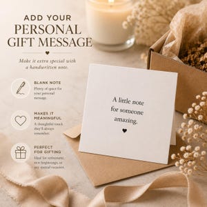 May include: A square white greeting card with the black text A little note for someone amazing and a small heart icon. The card rests on a brown envelope next to a cardboard gift box, with text overlays detailing gift message options.