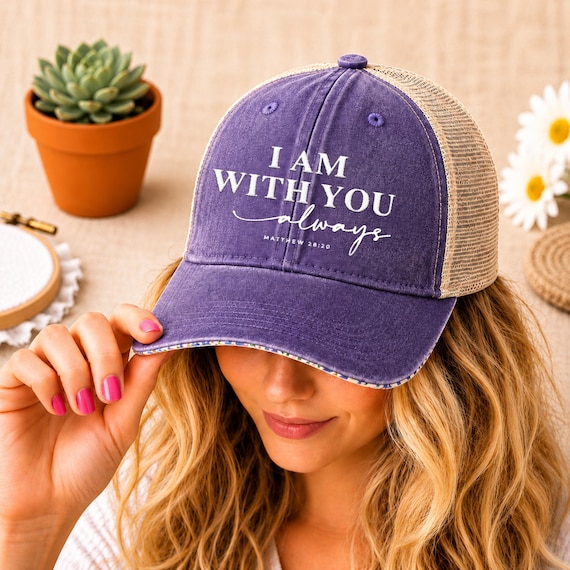 Christian Hat For Women, I Am With You Always Embroidered Hat, Faith Baseball Cap, Bible Verse Hat, Ponytail Trucker Hat Gift, Scripture Hat
