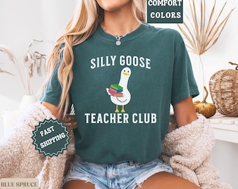 Comfort Colors Teacher Shirt, Silly Goose Teacher Tee Funny Teacher Shirt, Back to School Tee, Elementary Teacher Gift, Teacher Appreciation