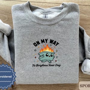 Embroidered Dumpster Fire Sweatshirt