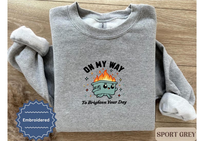 Embroidered Dumpster Fire Sweatshirt