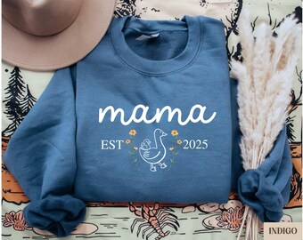 Personalized Mama Sweatshirt, Custom Goose Mama Crewneck, Mother's Day Gift, New Mom Gift, Baby Shower Gift, Cozy Mom Sweater, Custom Date