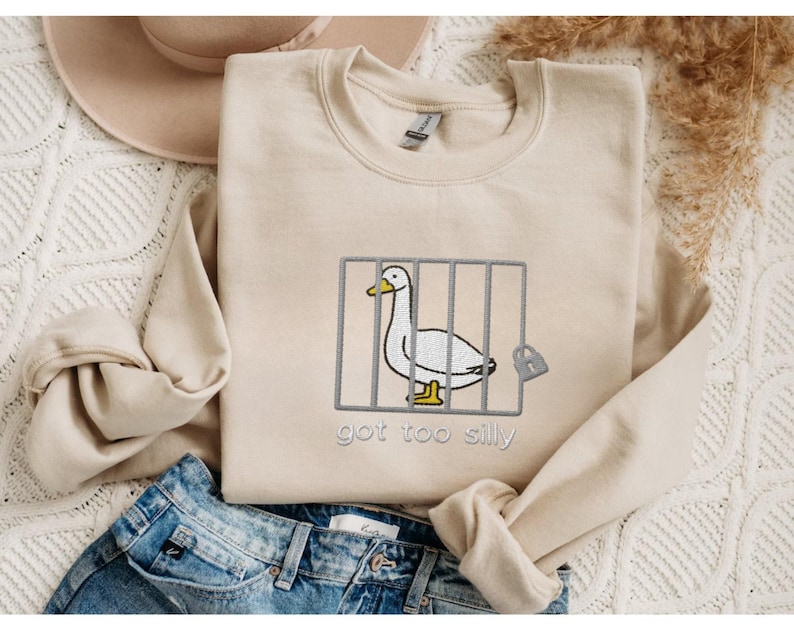 Embroidered Silly Goose Sweatshirt Embroidered Goose Crewneck Sweatshirt Silly Goose Shirt Funny Sweatshirt Funny Embroidered Shirt Gift Sand