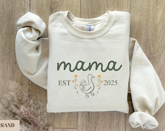 Personalized Mama Sweatshirt, Custom Goose Mama Crewneck, Mother's Day Gift, New Mom Gift, Baby Shower Gift, Cozy Mom Sweater, Custom Date
