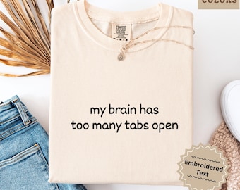 Minimalist Embroidered Tee, Comfort Colors Shirt Women Thoughtful Gift for Her Calm Aesthetic Tshirt, Mental Health Apparel Clean Girl Style