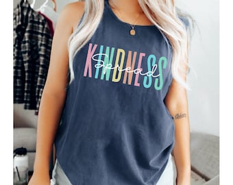 Spread Kindness Tank Top, Be Kind Shirt, Kindness Matters Tank, Motivational Gift, Inspirational Tee Comfort Colors Tank Positive Vibes Gift