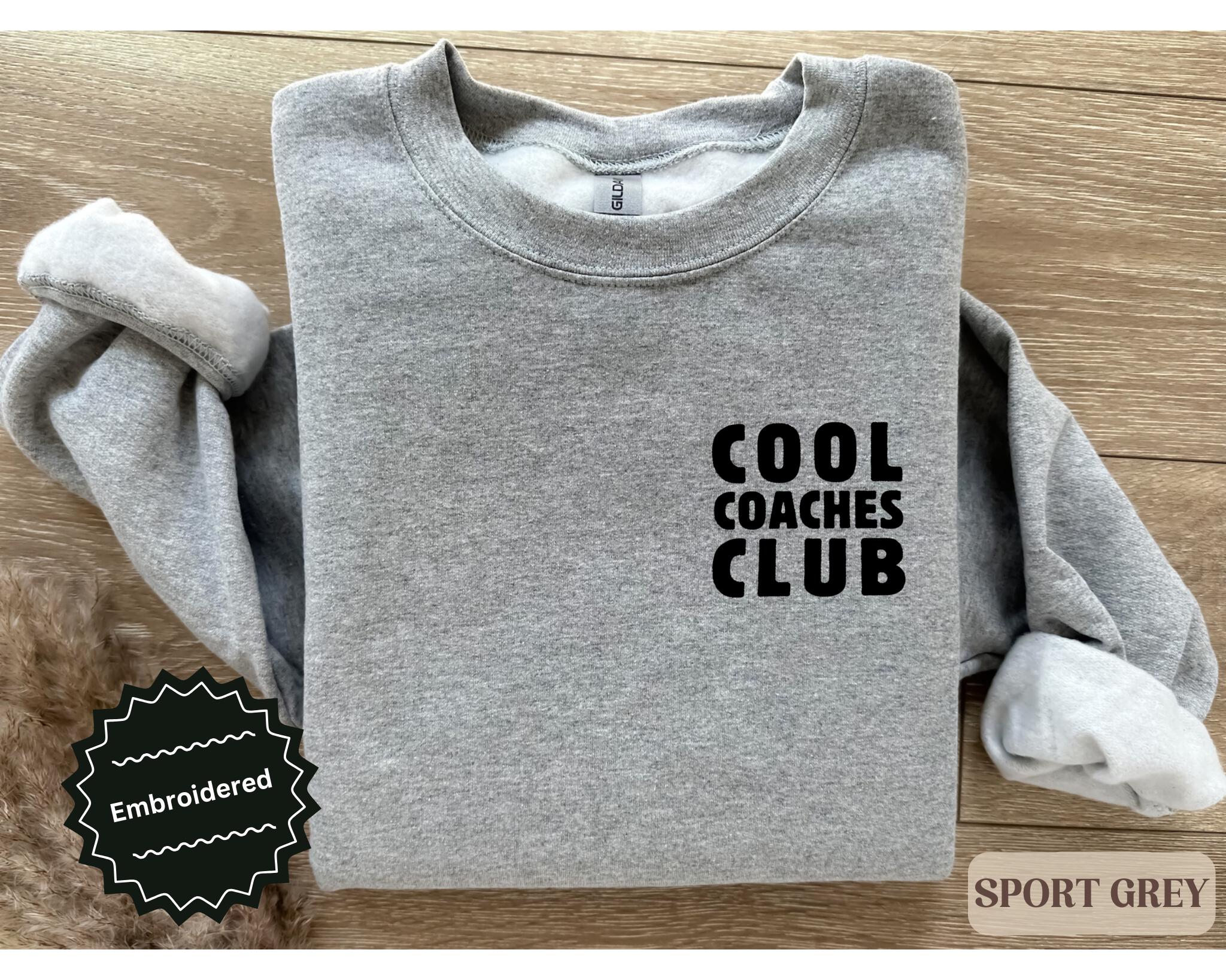 Embroidered Coach Sweatshirt: Cool Coaches Club Unisex Sweater - Etsy