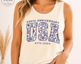 USA 250th Anniversary Tank Top, Patriotic Fourth of July Tank for Women, America 250 Shirt, Independence Day Summer Tank Red White Blue