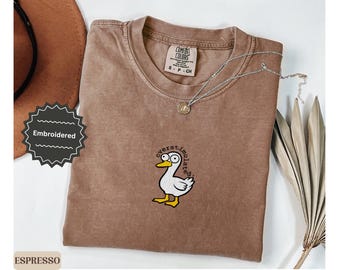 Embroidered Silly Goose Shirt, Comfort Colors Aesthetic Tee, Overstimulated Goose Tee, Funny Gen Z Shirt, Weirdcore Clothing, Unhinged Shirt