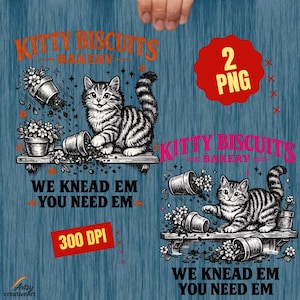 May include: A digital graphic design featuring two illustrations of a tabby cat on a shelf with potted flowers and the text KITTY BISCUITS BAKERY WE KNEAD EM YOU NEED EM. The image includes a red badge with the text 2 PNG and a red box with 300 DPI.