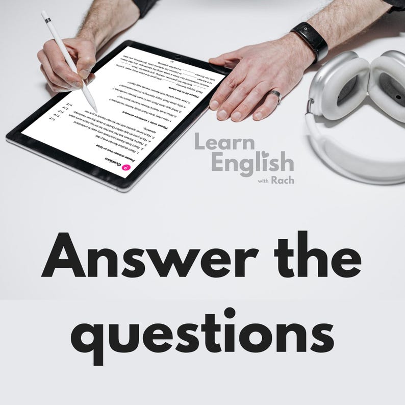 May include: A person is taking an English test on a tablet. The tablet is open to a page with multiple choice questions. The text on the tablet says "Learn English with Rach". The text below the tablet says "Answer the questions".