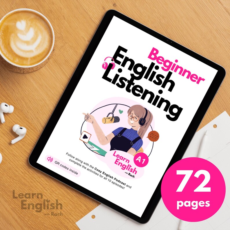May include: A digital tablet displaying a workbook cover for beginner English listening skills. The cover features a cartoon woman with headphones and a microphone, and the text "Beginner English Listening" in pink and black. The workbook is 72 pages and includes QR codes for audio content.