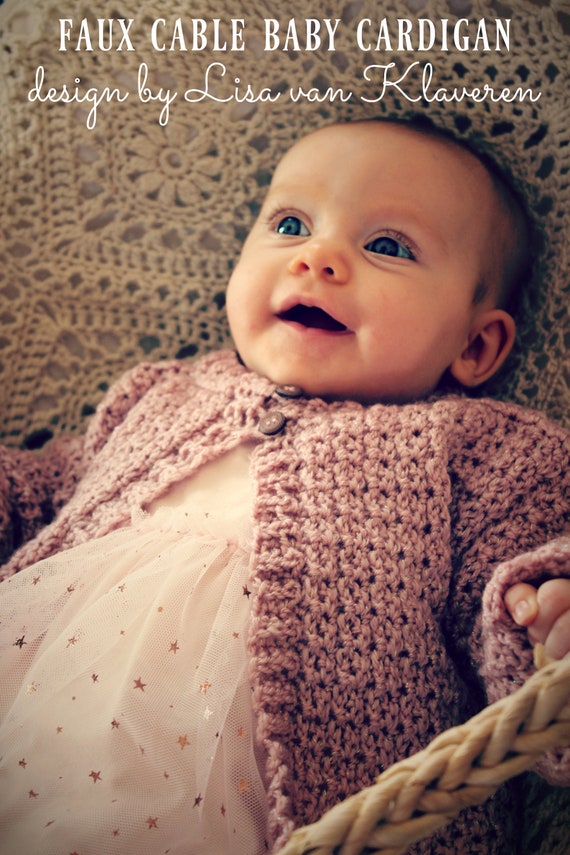 CROCHET PATTERN Faux Cable Baby Cardigan Sizes 0 18 Months PDF Download
