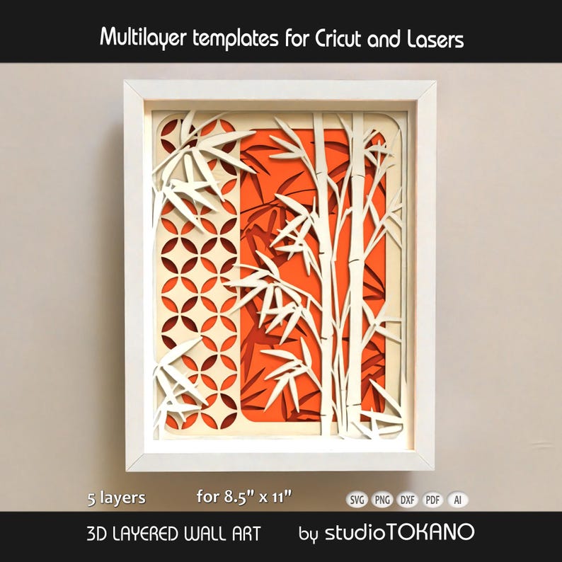 May include: A 3D layered wall art piece in a white frame featuring bamboo stalks and a geometric circle pattern. The design uses five layers of white and cream paper against a vibrant orange background. Text reads Multilayer templates for Cricut and Lasers, 5 layers for 8.5" x 11", 3D LAYERED WALL ART, and by studioTOKANO.