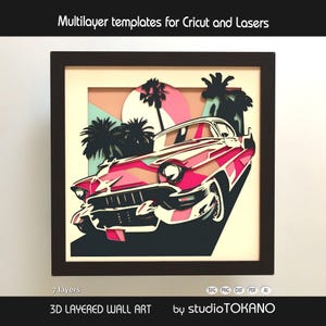May include: A framed 3D layered wall art piece depicting a pink classic car, palm trees, and a sunset. The artwork, made with seven layers, includes the text "Multilayer templates for Cricut and Lasers" and "3D LAYERED WALL ART".