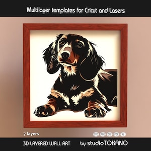 May include: A framed 3D layered wall art piece featuring a dachshund illustration. The artwork, with 7 layers, is in a brown wooden frame. The dog is black, brown, and white. The text "Multilayer templates for Cricut and Lasers" and "3D LAYERED WALL ART" are visible.