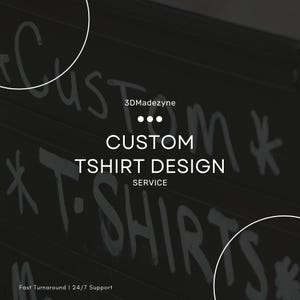 Custom Digital Shirt Design from Your Idea, Custom T-Shirt Design Service, Custom Graphics for POD, Merch or Apparel, Custom Digital Designs