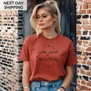 You are Beautiful Tshirt Inspirational Positive Sayings Tee Motivating Uplifting T shirt Quotes Unisex SelfWorth Shirt Loose Fit Graphic Top