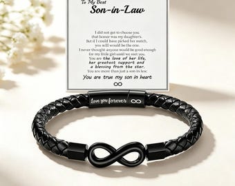 To My Son-in-Law Personalized Infinity Leather Bracelet,Custom Engraved Braided Leather Wristband with Message Card, Son-in-Law Appreciation