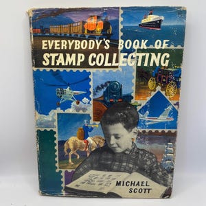 Vintage 1958 “Everybody’s Book of Stamp Collecting” by Michael Scott | Hanison Publishing | Philately Reference Book