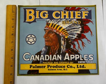 Vintage Big Chief Canadian Apples Crate Label – Salmon Arm BC Lithograph Graphic