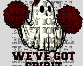 We’ve Got Spirit PNG Cheerleader Sublimation, Girl Ghost Maroon Cheerleader PNG, Maroon Cheer Halloween, Maroon School Spirit, Ghost Cheer